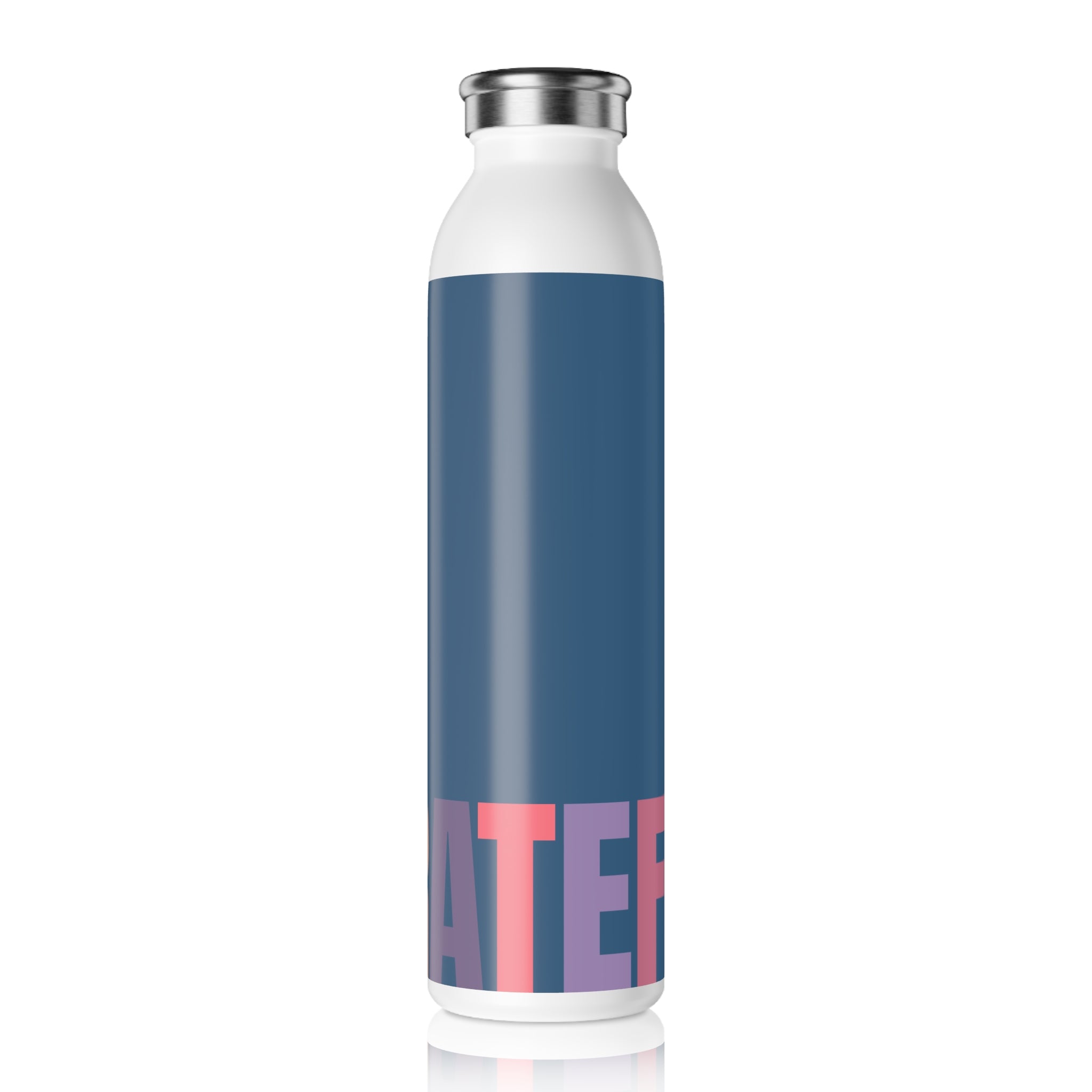 Stainless Steel Water Bottle —Flirt Grateful Bottle- Reusable