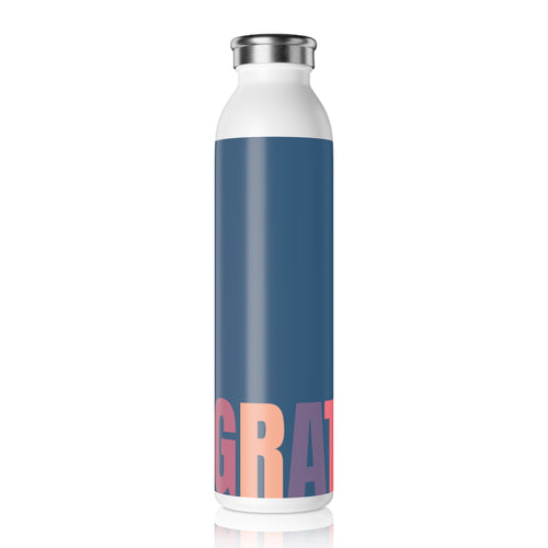Stainless Steel Water Bottle —Flirt Grateful Bottle- Reusable