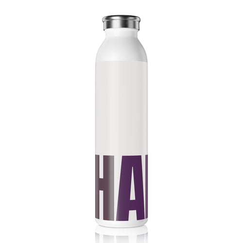Stainless Water Bottle —"Wine Not" Happy Bottle-Reusable